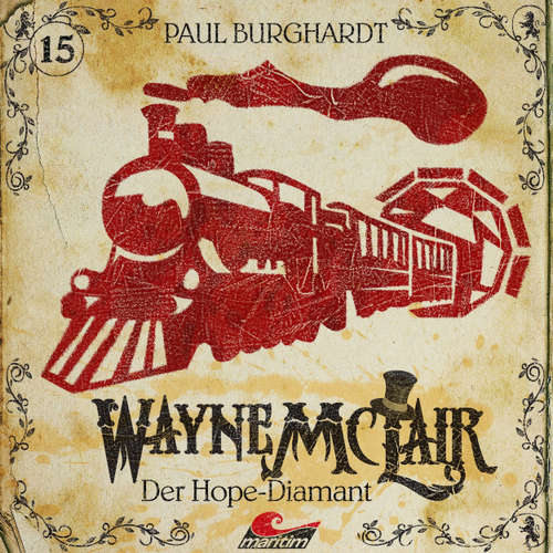 Hoerbuch Wayne McLair, Folge 15: Der Hope-Diamant - Paul Burghardt - Paul Burghardt