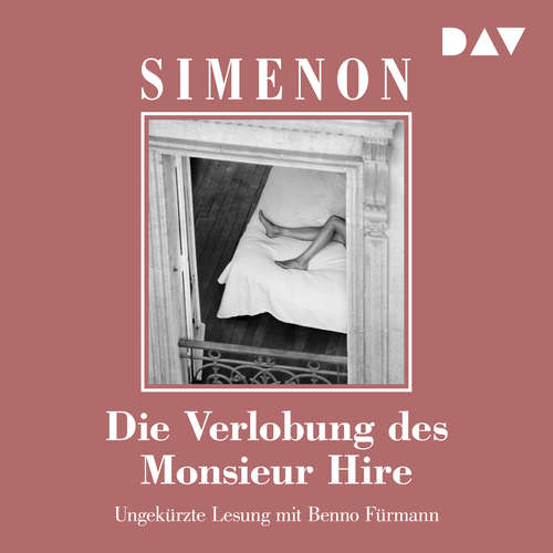 Hoerbuch Die Verlobung des Monsieur Hire - Georges Simenon - Benno Fürmann Hoerbuch Die Verlobung des Monsieur Hire - Georges Simenon - Benno Fürmann