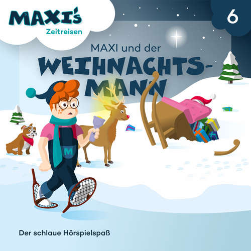 Hoerbuch Maxi's Zeitreisen, Folge 6: Maxi und der Weihnachtsmann - Jana Lüpke - Luisa Wietzorek Hoerbuch Maxi's Zeitreisen, Folge 6: Maxi und der Weihnachtsmann - Jana Lüpke - Luisa Wietzorek