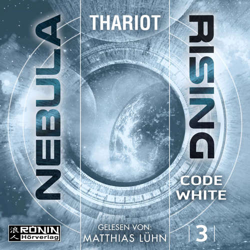 Hoerbuch Code White - Nebula Rising, Band 3 - Thariot - Matthias Lühn Hoerbuch Code White - Nebula Rising, Band 3 - Thariot - Matthias Lühn