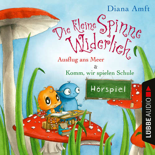 Hoerbuch Die kleine Spinne Widerlich - 2 Geschichten - Ausflug ans Meer & Komm, wir spielen Schule - Diana Amft - Diana Amft Hoerbuch Die kleine Spinne Widerlich - 2 Geschichten - Ausflug ans Meer & Komm, wir spielen Schule - Diana Amft - Diana Amft