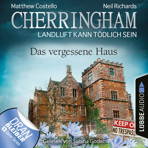 Hoerbuch Cherringham - Landluft kann tödlich sein, Folge 37: Das vergessene Haus - Matthew Costello - Sabina Godec Hoerbuch Cherringham - Landluft kann tödlich sein, Folge 37: Das vergessene Haus - Matthew Costello - Sabina Godec