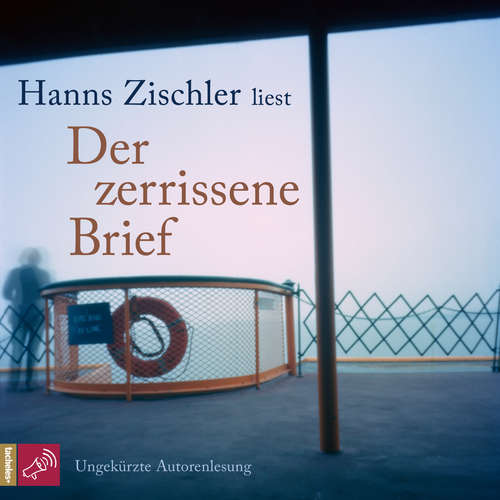 Hoerbuch Der zerrissene Brief - Hanns Zischler - Hanns Zischler Hoerbuch Der zerrissene Brief - Hanns Zischler - Hanns Zischler