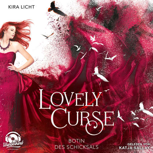 Hoerbuch Botin des Schicksals - Lovely Curse, Band 2 - Kira Licht - Katja Sallay Hoerbuch Botin des Schicksals - Lovely Curse, Band 2 - Kira Licht - Katja Sallay