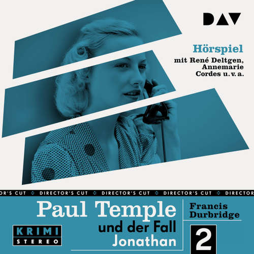 Hoerbuch Paul Temple und der Fall Jonathan (Original-Radio-Fassung) (Ungekürzt) - Francis Durbridge - René Deltgen