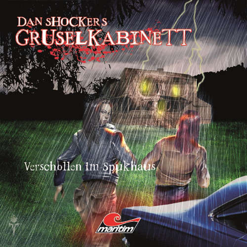 Hoerbuch Dan Shockers Gruselkabinett, Verschollen im Spukhaus - Dennis Hoffmann - Christine Pappert Hoerbuch Dan Shockers Gruselkabinett, Verschollen im Spukhaus - Dennis Hoffmann - Christine Pappert