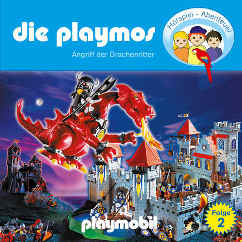 Hoerbuch Die Playmos - Das Original Playmobil Hörspiel, Folge 2: Angriff der Drachenritter - Simon X. Rost - Gerrit Schmidt-Foß Hoerbuch Die Playmos - Das Original Playmobil Hörspiel, Folge 2: Angriff der Drachenritter - Simon X. Rost - Gerrit Schmidt-Foß