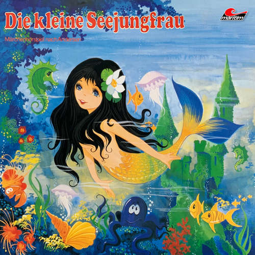 Hoerbuch Hans Christian Andersen, Die kleine Seejungfrau - Hans Christian Andersen - Karin Eckhold Hoerbuch Hans Christian Andersen, Die kleine Seejungfrau - Hans Christian Andersen - Karin Eckhold