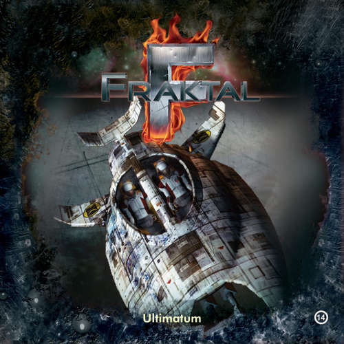 Hoerbuch Fraktal, Folge 14: Ultimatum - Peter Lerf - Johannes Steck