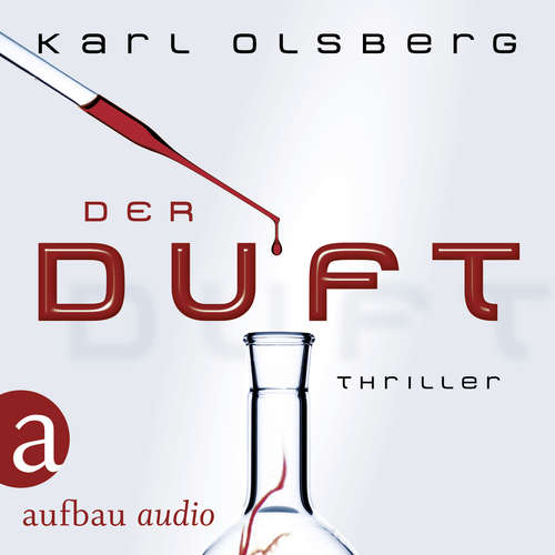 Hoerbuch Der Duft - Karl Olsberg - Florian Fischer Hoerbuch Der Duft - Karl Olsberg - Florian Fischer