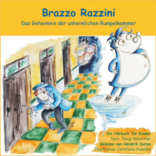 Hoerbuch Brazzo Razzini - Das Geheimnis der unheimlichen Rumpelkammer - Tanja Schettler - Hendrik Duryn Hoerbuch Brazzo Razzini - Das Geheimnis der unheimlichen Rumpelkammer - Tanja Schettler - Hendrik Duryn