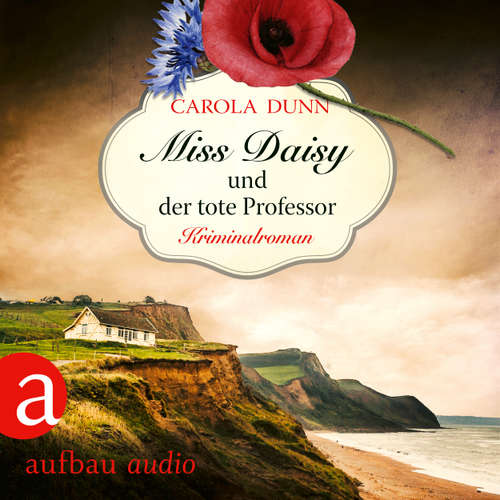 Hoerbuch Miss Daisy und der tote Professor - Miss Daisy ermittelt, Band 7 - Carola Dunn - Julia von Tettenborn