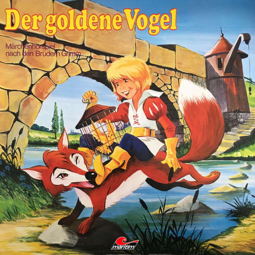 Hoerbuch Gebrüder Grimm, Der goldene Vogel - Gebrüder Grimm - Volker Bogdan