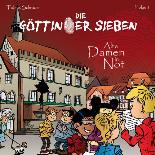 Hoerbuch Die Göttinger Sieben, Folge 1: Alte Damen in Not - Tobias Schrader - Jan Reinartz Hoerbuch Die Göttinger Sieben, Folge 1: Alte Damen in Not - Tobias Schrader - Jan Reinartz