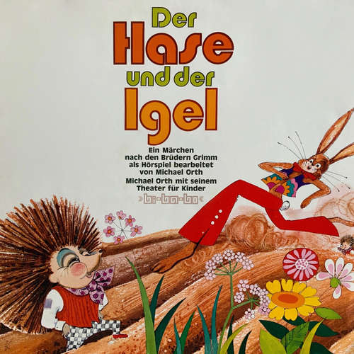 Hoerbuch Gebrüder Grimm, Der Hase und der Igel - Gebrüder Grimm - Michael Orth Hoerbuch Gebrüder Grimm, Der Hase und der Igel - Gebrüder Grimm - Michael Orth