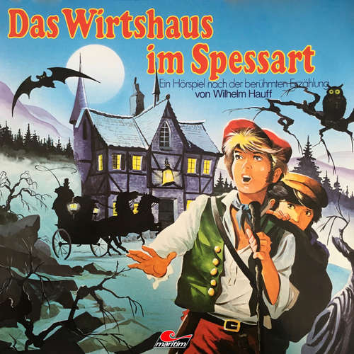 Hoerbuch Wilhelm Hauff, Das Wirtshaus im Spessart - Wilhelm Hauff - Andrea Grosske Hoerbuch Wilhelm Hauff, Das Wirtshaus im Spessart - Wilhelm Hauff - Andrea Grosske