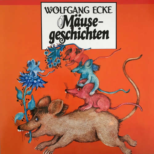 Hoerbuch Wolfgang Ecke, Mäusegeschichten - Wolfgang Ecke - Sibylle Nicolai