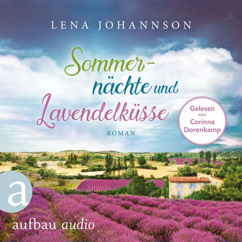 Hoerbuch Sommernächte und Lavendelküsse - Lena Johannson - Corinna Dorenkamp Hoerbuch Sommernächte und Lavendelküsse - Lena Johannson - Corinna Dorenkamp