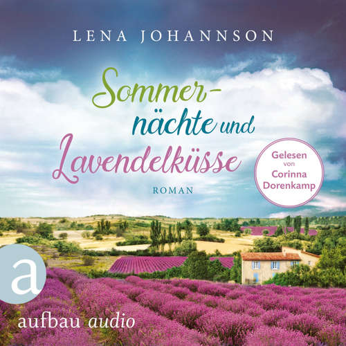Hoerbuch Sommernächte und Lavendelküsse - Lena Johannson - Corinna Dorenkamp