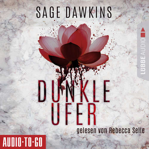 Hoerbuch Dunkle Ufer - Sage Dawkins - Rebecca Selle Hoerbuch Dunkle Ufer - Sage Dawkins - Rebecca Selle