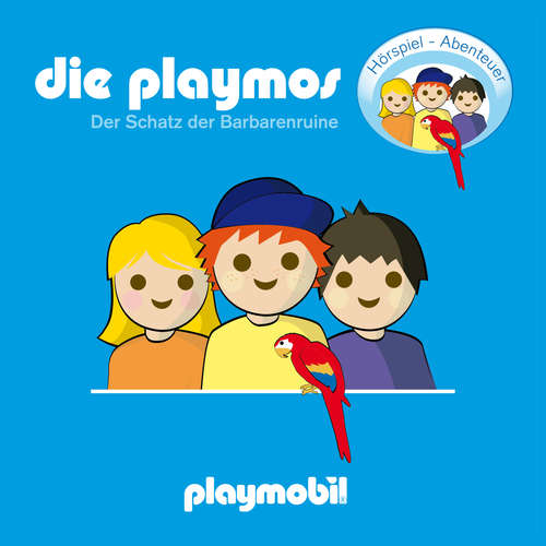 Hoerbuch Die Playmos - Der Schatz der Barbarenruine - Simon X. Rost - Gerrit Schmidt-Foß Hoerbuch Die Playmos - Der Schatz der Barbarenruine - Simon X. Rost - Gerrit Schmidt-Foß