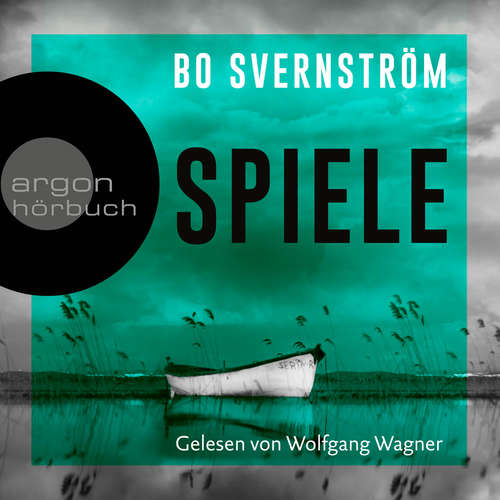 Hoerbuch Spiele - Kommissar Carl Edson, Band 2 - Bo Svernström - Wolfgang Wagner Hoerbuch Spiele - Kommissar Carl Edson, Band 2 - Bo Svernström - Wolfgang Wagner