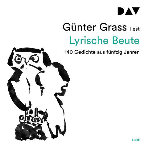 Hoerbuch Lyrische Beute. 140 Gedichte aus fünfzig Jahren - Günter Grass - Günter Grass Hoerbuch Lyrische Beute. 140 Gedichte aus fünfzig Jahren - Günter Grass - Günter Grass