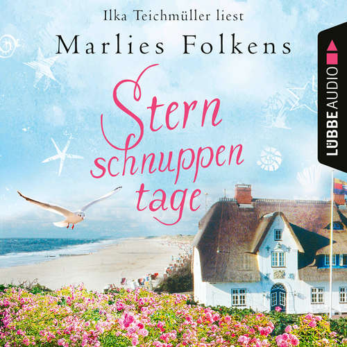Hoerbuch Sternschnuppentage - Marlies Folkens - Ilka Teichmüller Hoerbuch Sternschnuppentage - Marlies Folkens - Ilka Teichmüller