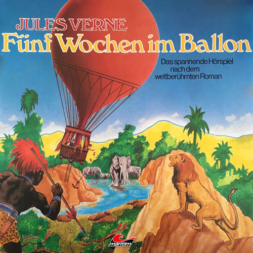 Hoerbuch Jules Verne, Fünf Wochen im Ballon - Jules Verne - Rolf Mamero Hoerbuch Jules Verne, Fünf Wochen im Ballon - Jules Verne - Rolf Mamero
