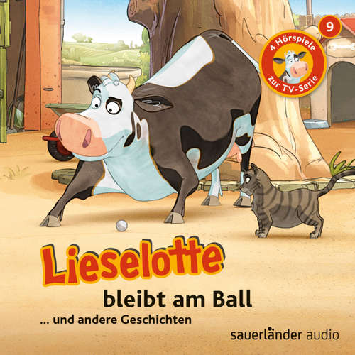 Hoerbuch Lieselotte Filmhörspiele, Folge 9: Lieselotte bleibt am Ball (Vier Hörspiele) - Alexander Steffensmeier - Uve Teschner