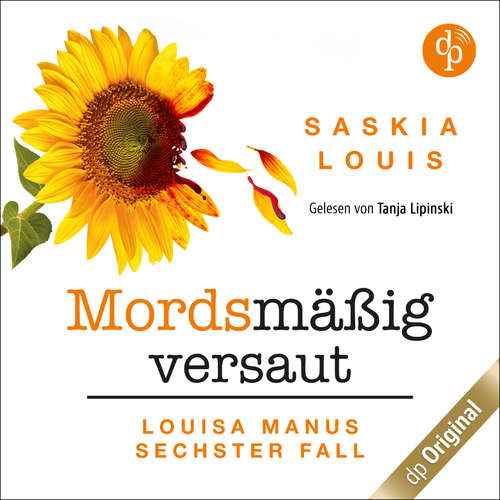 Hoerbuch Mordsmäßig versaut - Saskia Louis - Tanja Lipinski