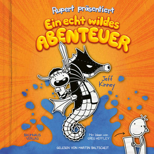 Hoerbuch Rupert präsentiert: Ein echt wildes Abenteuer - Jeff Kinney - Martin Baltscheit Hoerbuch Rupert präsentiert: Ein echt wildes Abenteuer - Jeff Kinney - Martin Baltscheit