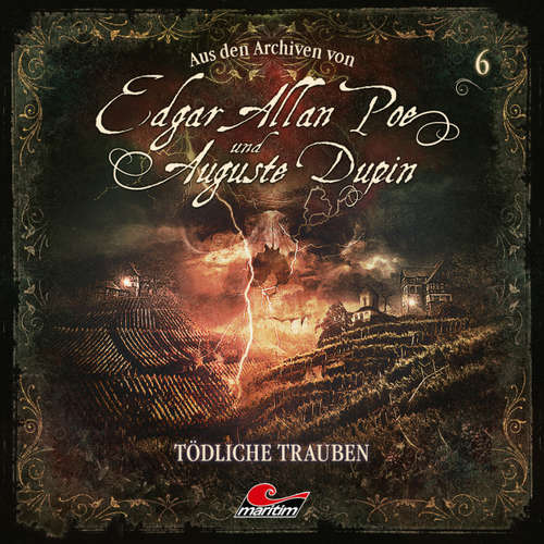 Hoerbuch Edgar Allan Poe & Auguste Dupin, Aus den Archiven, Folge 6: Tödliche Trauben - Edgar Allan Poe - Douglas Welbat