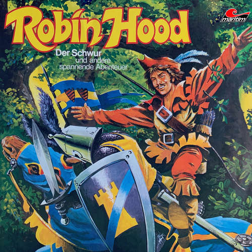 Hoerbuch Robin Hood, Folge 1: Der Schwur und andere spannende Abenteuer - Ellen Baier - Rainer Luxem Hoerbuch Robin Hood, Folge 1: Der Schwur und andere spannende Abenteuer - Ellen Baier - Rainer Luxem