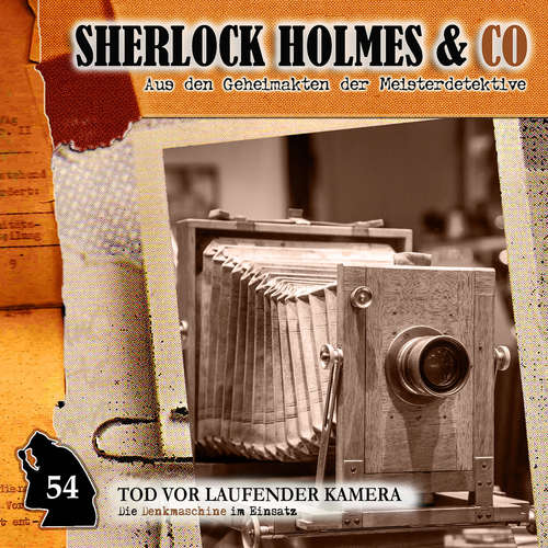 Hoerbuch Sherlock Holmes & Co, Folge 54: Tod vor laufender Kamera - Markus Duschek - Martin Keßler Hoerbuch Sherlock Holmes & Co, Folge 54: Tod vor laufender Kamera - Markus Duschek - Martin Keßler