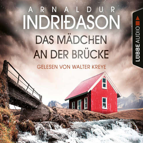 Hoerbuch Das Mädchen an der Brücke - Island Krimi - Arnaldur Indriðason - Walter Kreye Hoerbuch Das Mädchen an der Brücke - Island Krimi - Arnaldur Indriðason - Walter Kreye