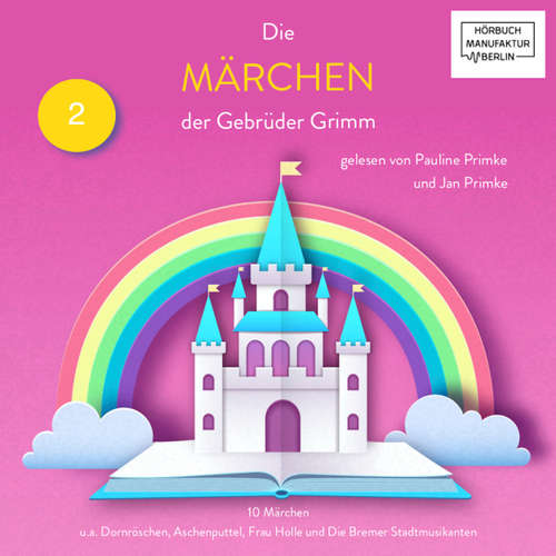 Hoerbuch Grimms Märchen, Band 2 - Gebrüder Grimm - Pauline Primke