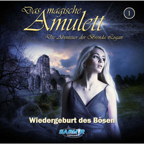 Hoerbuch Das magische Amulett - Die Abenteuer der Brenda Logan, Folge 1: Wiedergeburt des Bösen - Jan Gardemann (Pseudonym: Ira Korona) - Katja Brügger Hoerbuch Das magische Amulett - Die Abenteuer der Brenda Logan, Folge 1: Wiedergeburt des Bösen - Jan Gardemann (Pseudonym: Ira Korona) - Katja Brügger