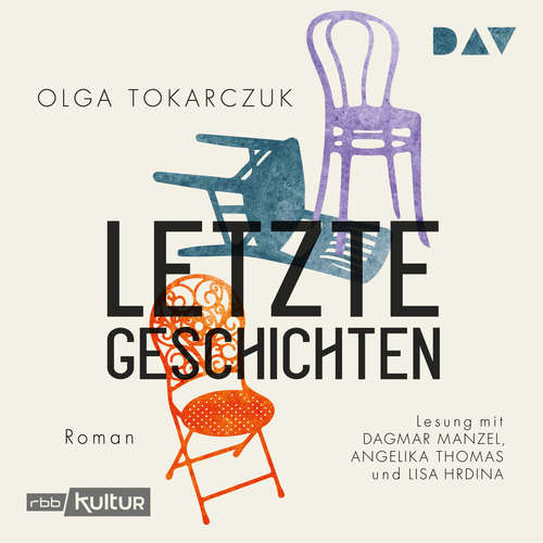 Hoerbuch Letzte Geschichten - Olga Tokarczuk - Dagmar Manzel Hoerbuch Letzte Geschichten - Olga Tokarczuk - Dagmar Manzel