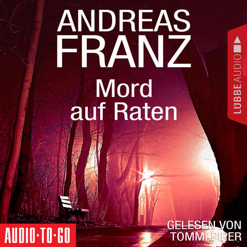 Hoerbuch Mord auf Raten - Andreas Franz - Tommi Piper Hoerbuch Mord auf Raten - Andreas Franz - Tommi Piper