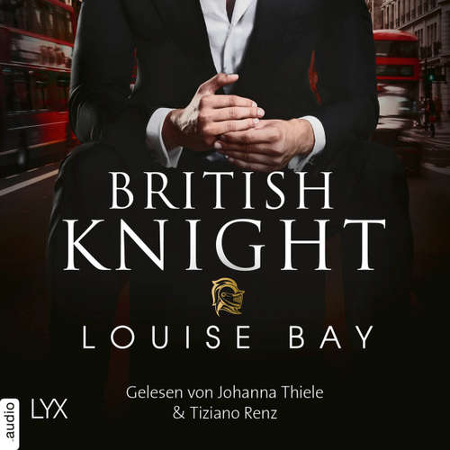 Audiobook British Knight - Louise Bay - Johanna Thiele