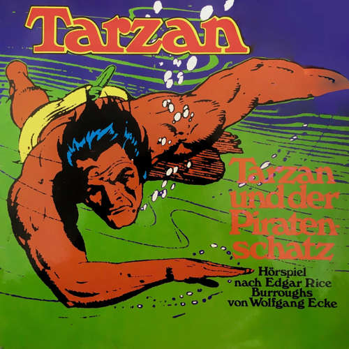 Hoerbuch Tarzan, Folge 2: Tarzan und der Piratenschatz - Edgar Rice Burroughs - Wolfgang Reinsch