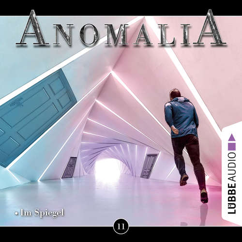 Hoerbuch Anomalia - Das Hörspiel, Folge 11: Im Spiegel - Lars Eichstaedt - Angelika Osusko Hoerbuch Anomalia - Das Hörspiel, Folge 11: Im Spiegel - Lars Eichstaedt - Angelika Osusko