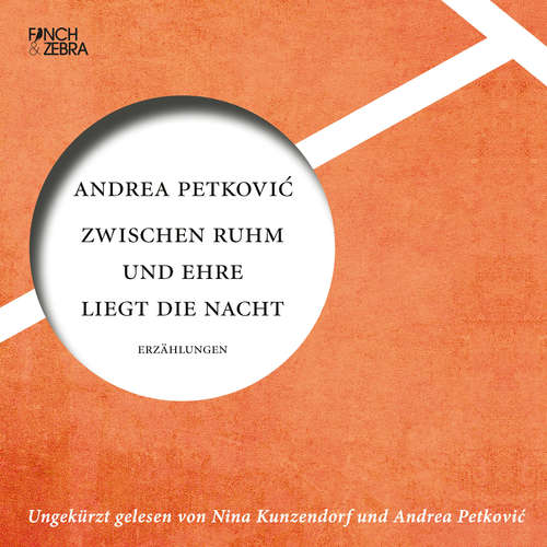 Hoerbuch Zwischen Ruhm und Ehre liegt die Nacht - Andrea Petković - Nina Kunzendorf Hoerbuch Zwischen Ruhm und Ehre liegt die Nacht - Andrea Petković - Nina Kunzendorf