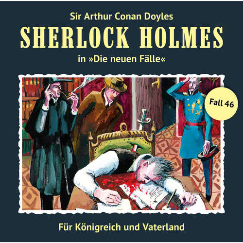 Hoerbuch Sherlock Holmes, Die neuen Fälle, Fall 46: Für Königreich und Vaterland - Andreas Masuth - Christian Rode Hoerbuch Sherlock Holmes, Die neuen Fälle, Fall 46: Für Königreich und Vaterland - Andreas Masuth - Christian Rode