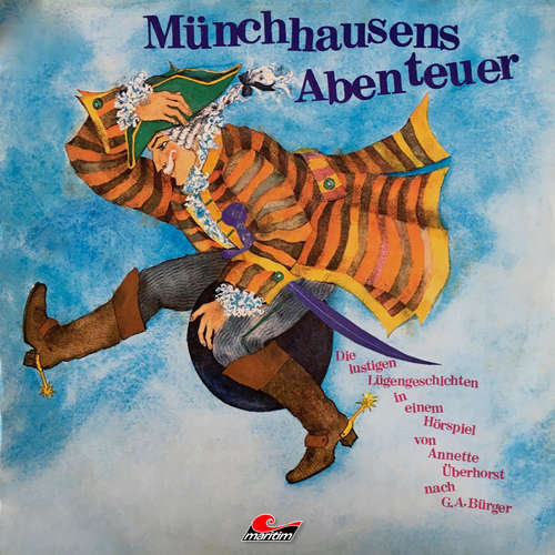 Hoerbuch Gottfried August Bürger, Münchhausens Abenteuer - Annette Überhorst - Horst Beilke Hoerbuch Gottfried August Bürger, Münchhausens Abenteuer - Annette Überhorst - Horst Beilke