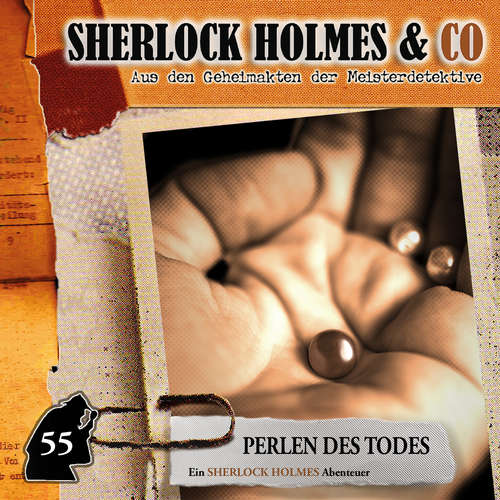 Hoerbuch Sherlock Holmes & Co, Folge 55: Perlen des Todes - Marc Freund - Charles Rettinghaus Hoerbuch Sherlock Holmes & Co, Folge 55: Perlen des Todes - Marc Freund - Charles Rettinghaus