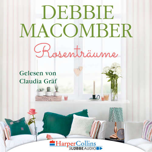 Hoerbuch Rosenträume - Cedar Cove, Teil 2 - Debbie Macomber - Claudia Gräf Hoerbuch Rosenträume - Cedar Cove, Teil 2 - Debbie Macomber - Claudia Gräf