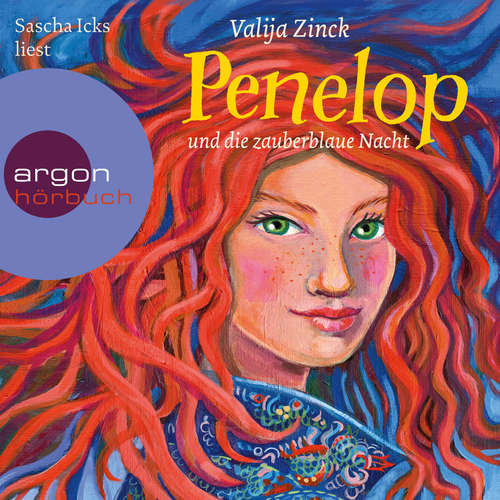 Hoerbuch Penelop und die zauberblaue Nacht - Penelop, Band 2 - Valija Zinck - Sascha Maria Icks Hoerbuch Penelop und die zauberblaue Nacht - Penelop, Band 2 - Valija Zinck - Sascha Maria Icks