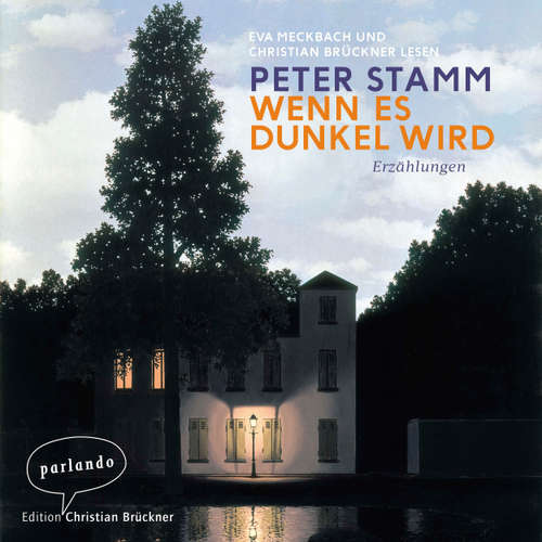 Hoerbuch Wenn es dunkel wird - Erzählungen - Peter Stamm - Eva Meckbach
